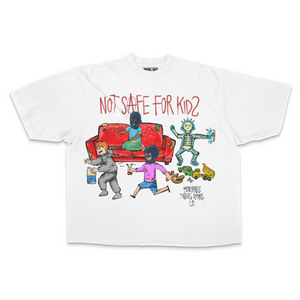 Not Safe For Kids Tee